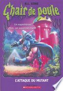 L'attaque du mutant