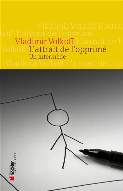 L'attrait de l'opprimé Un intermède