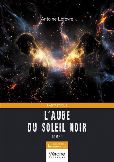 L'aube du soleil noir Tome 1