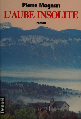 L'AUBE INSOLITE (ROMANS FRANCAIS) (French Edition)
