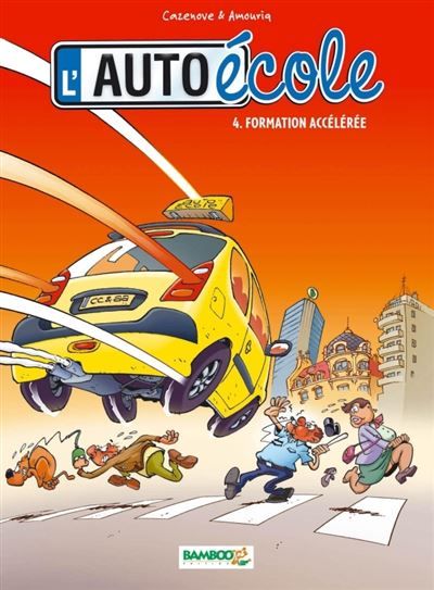 L'Auto-école - tome 04 Formation accélérée - Alexandre Amouriq