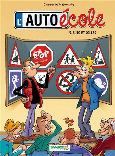 L'Auto-école - tome 05 Auto et colles