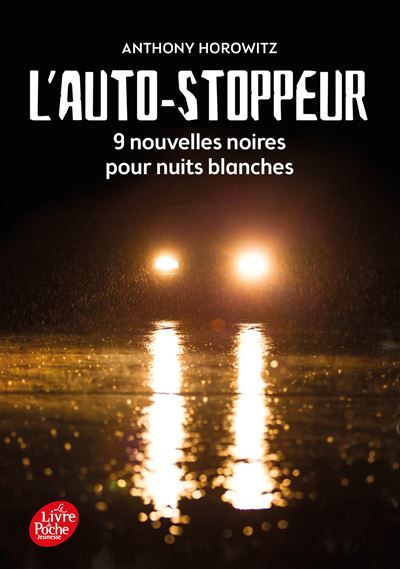 L'autostoppeur - 9 nouvelles noires pour nuits blanches