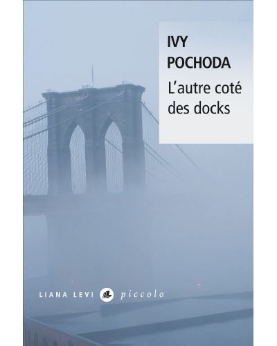 L'autre côté des docks