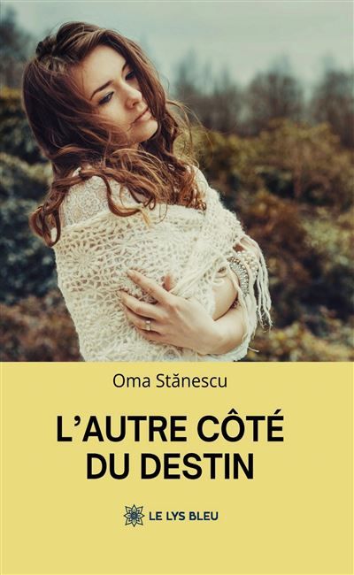 Couverture de L'autre côté du destin par Oma Stanescu