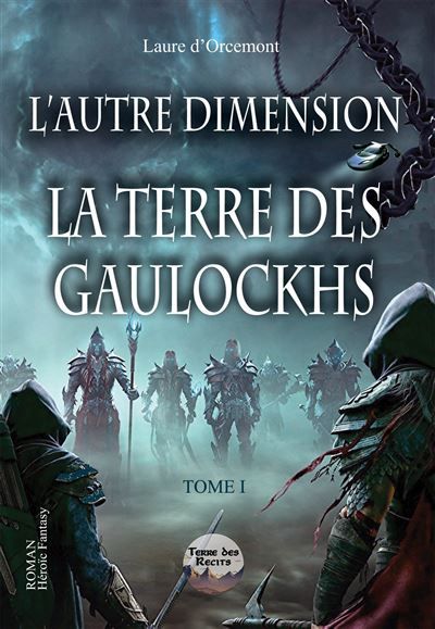L'autre dimension La terre des gaulockhs