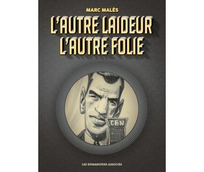 L'Autre Laideur, L'Autre Folie
