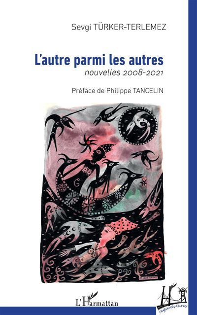L'autre parmi les autres Nouvelles 2008-2021