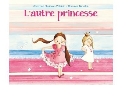 L'autre princesse - Marianne Barcilon