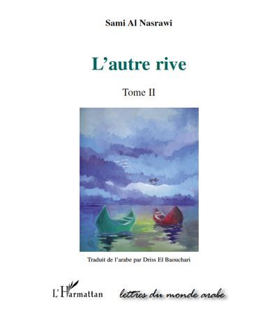 L'autre rive Tome II