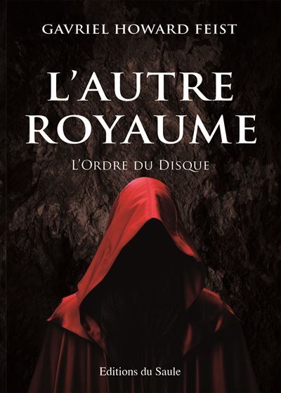 L'Autre Royaume 3 L'Ordre du Disque