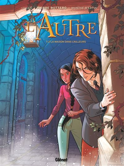 L'autre - Tome 02 La maison dans l'ailleurs - Pierre Bottero
