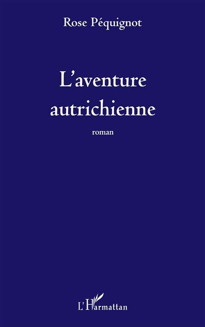 L'aventure autrichienne Roman