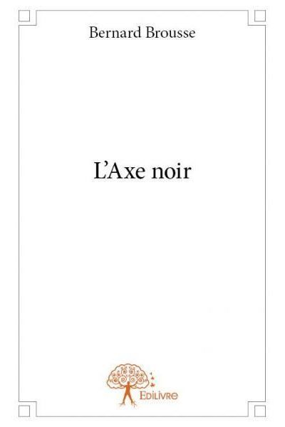L'axe noir