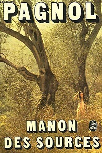 L'eau des collines. 2. Manon des sources