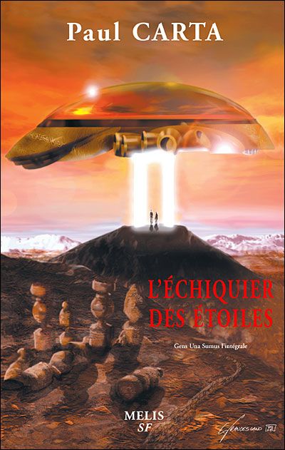L'échiquier des étoiles - gens una sumus l'intégrale