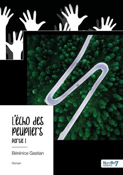 L'écho des peupliers - Tome 1