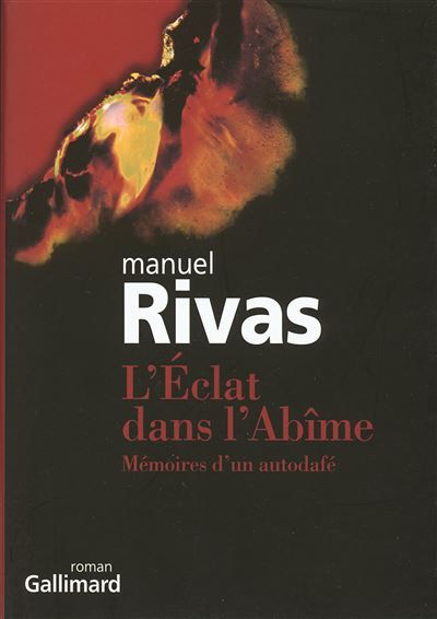 L'Éclat dans l'Abîme Mémoires d'un autodafé