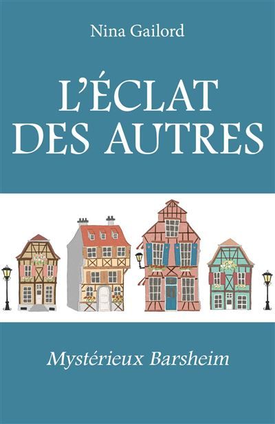 L'Éclat des autres Mystérieux Barsheim