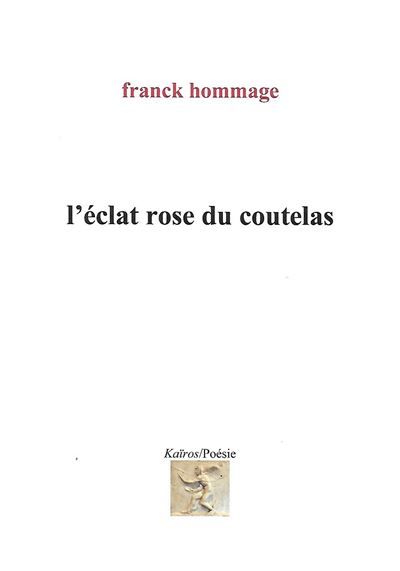 L'eclat rose du coutelas