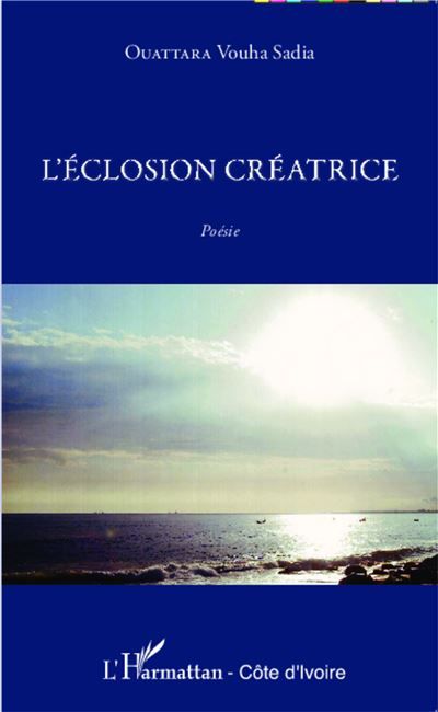 L'éclosion créatrice Poésie