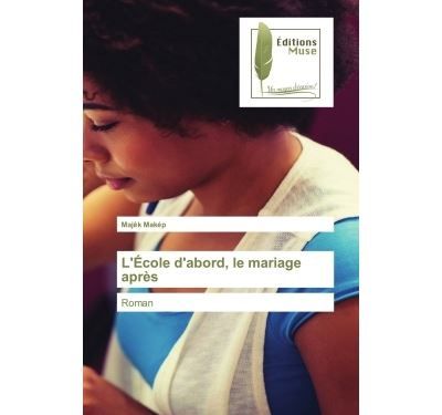 L'École d'abord, le mariage après Roman