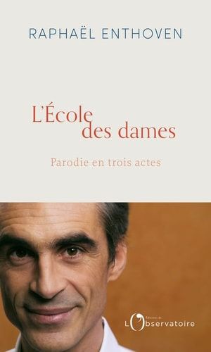 L'école des dames parodie en 3 actes