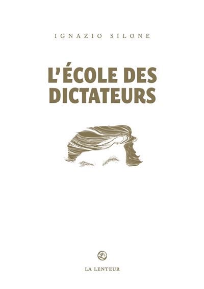 L'Ecole des dictateurs
