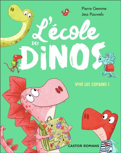 L'école des dinos - Vive les copains ! Diplo est un héros - Igua a peur du noir - Stéga fête son anniversaire