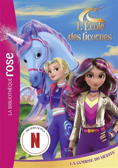 L'école des Licornes (La série TV), Tome 02 - La Course du Mérite