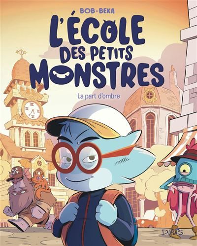 L'école des petits monstres - Tome 5 - La part d’ombre