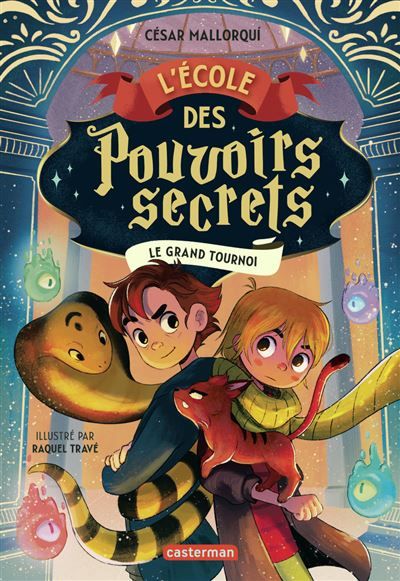 L'École des pouvoirs secrets Le grand tournoi