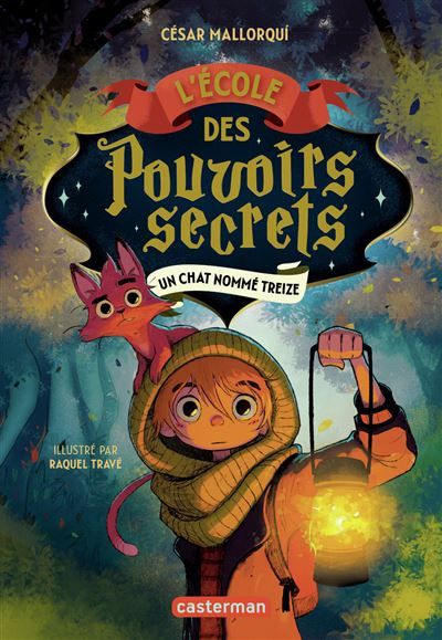 L'École des pouvoirs secrets Un chat nommé Treize
