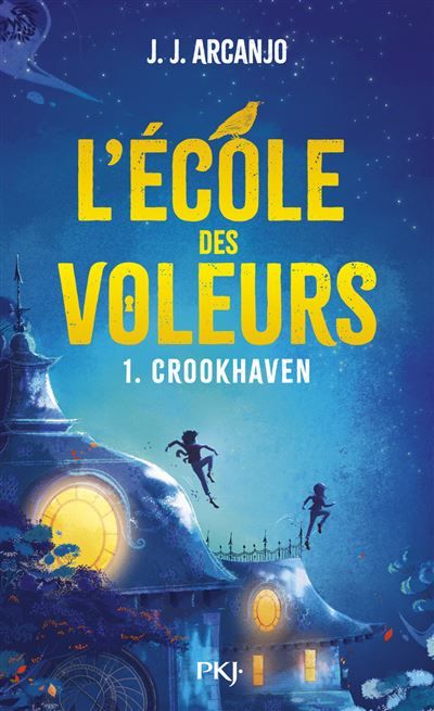 L'école des voleurs - Crookhaven Tome 1
