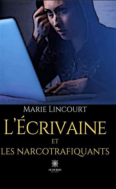 L'écrivaine et les narcotrafiquants