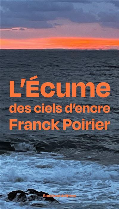 L'écume des ciels d'encre