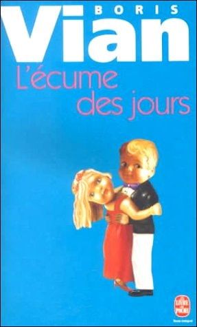 L' Ecume des Jours (French Edition)