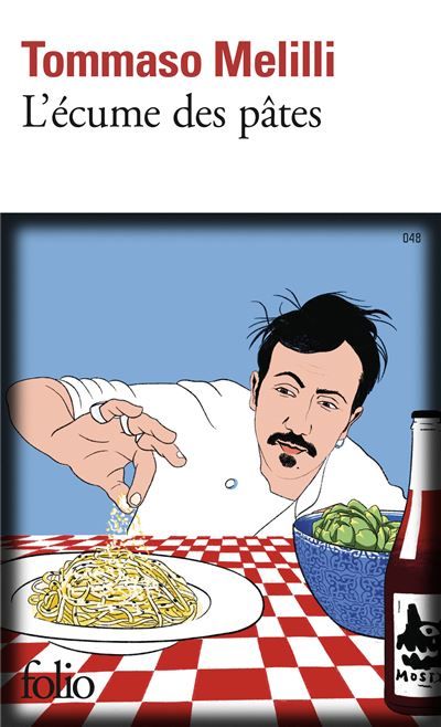 L'écume des pâtes À la recherche de la vraie cuisine italienne