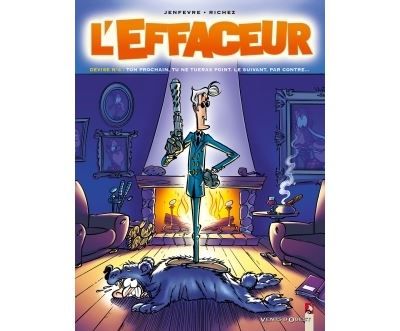 L'Effaceur - Tome 04 Ton prochain tu ne tueras point. Le suivant, par contre...