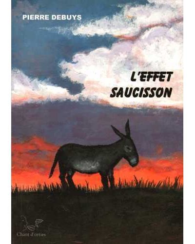 L'effet saucisson