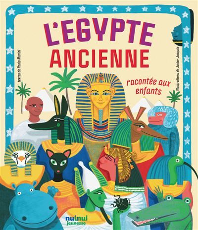 L'Égypte ancienne racontée aux enfants