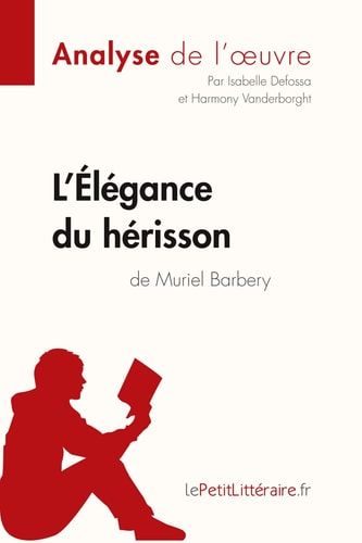 L'élégance du hérisson de Muriel Barbery Fiche de lecture