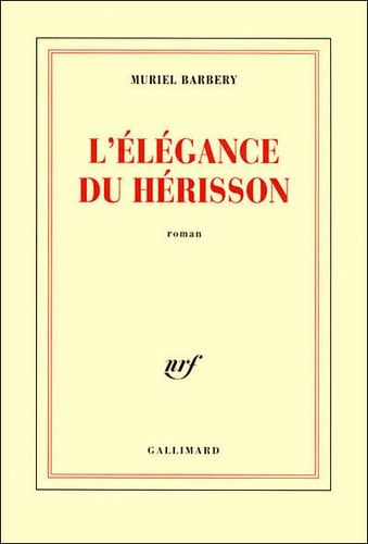 L'Elegance du Herisson (French Edition)