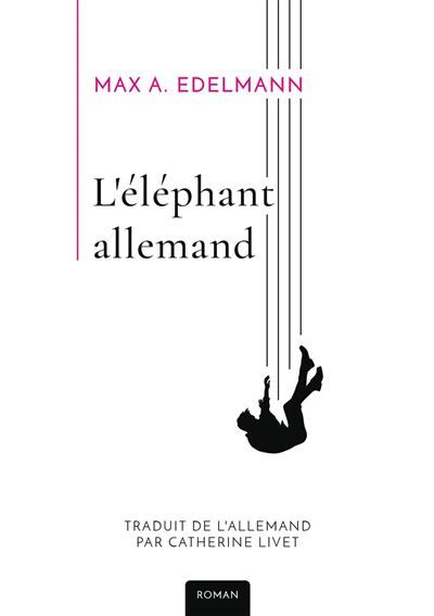 L'éléphant allemand Chronique d'une chute