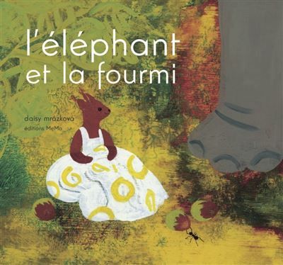 L'elephant et la fourmi