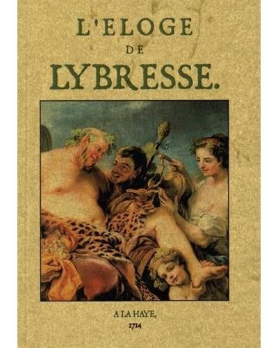L'éloge de Lybresse