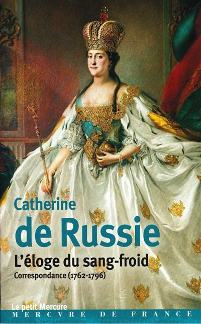 L'éloge du sang-froid Correspondance 1762-1796 (extraits)
