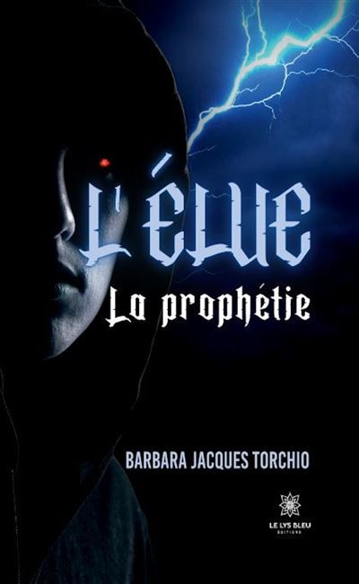 L'élue La prophétie