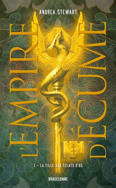 L'Empire d'écume, T1 : La Fille aux éclats d'os