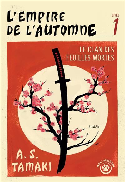 L'Empire de l'automne - Livre 1 Le clan des feuilles mortes